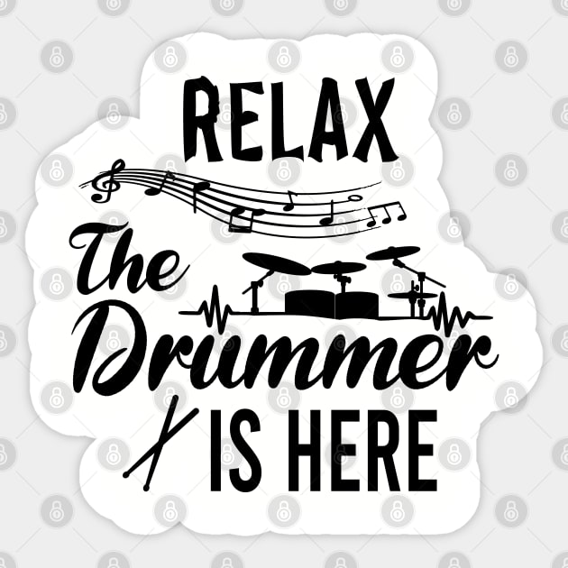 Relax The Drummer is here, Playing Drums Is Life The Rest Is Just Details, Drum Line, Musician Music Drummer Player Gift Sticker by EleganceSpace